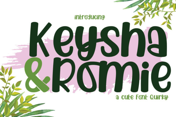 Keysha Romie: A Quirky Display Font for Modern Web Design