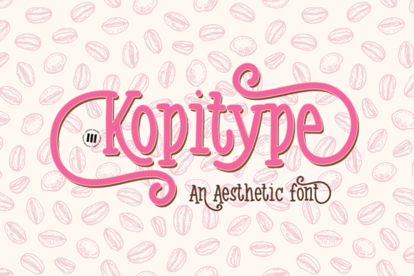 Kopitype: A Whimsical Display Font for Small Business Branding