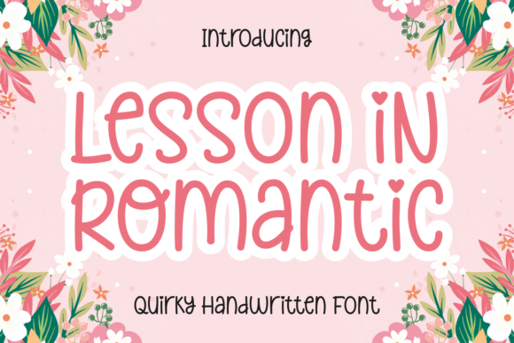 Lesson in Romantic: A Joyful Display Font Review