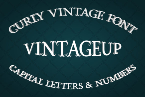 Vintageup: A Baroque Display Font for Crafters